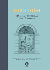 Dishoom «Desde Bombay y con amor» Dishoom «Desde Bombay y con amor»