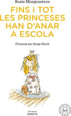 Fins i tot les princeses han d'anar a escola