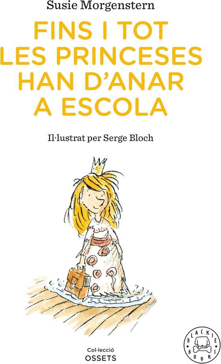 Fins i tot les princeses han d'anar a escola