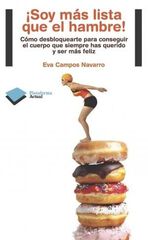 ¡Soy más lista que el hambre!