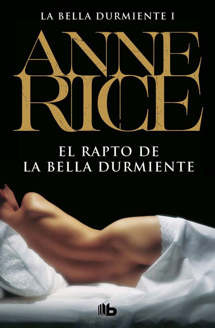 El rapto de la Bella Durmiente (Saga de la Bella Durmiente 1)