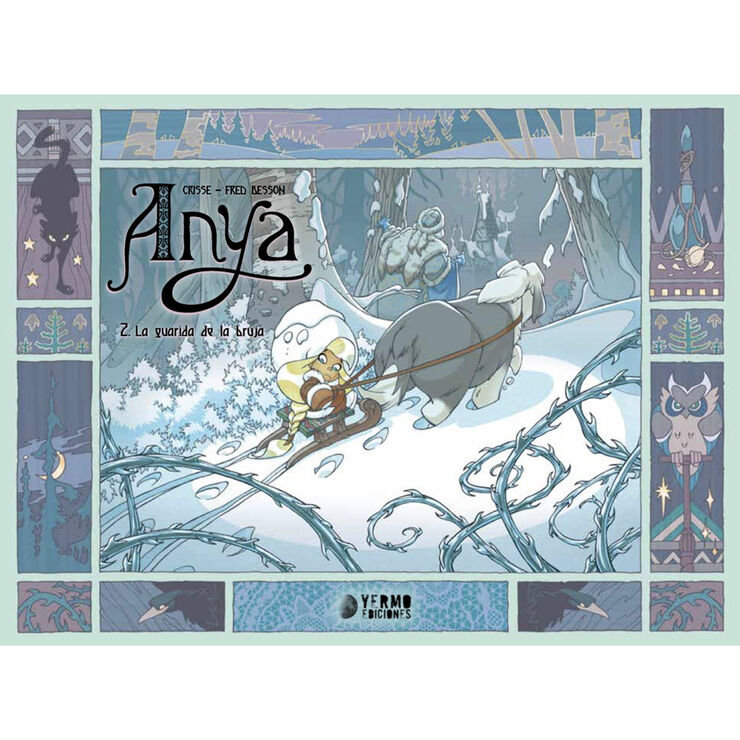 Anya 02 La guarida de la bruja