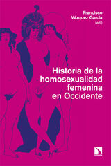 Historia de la homosexualidad femenina en Occidente Historia de la homosexualidad femenina en Occidente
