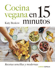 Cocina vegana en 15 minutos Cocina vegana en 15 minutos