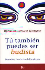 Tú también puedes ser budista Tú también puedes ser budista