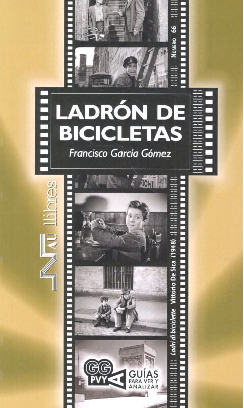 Ladr&oacute;n de bicicletas, guias para ver y a