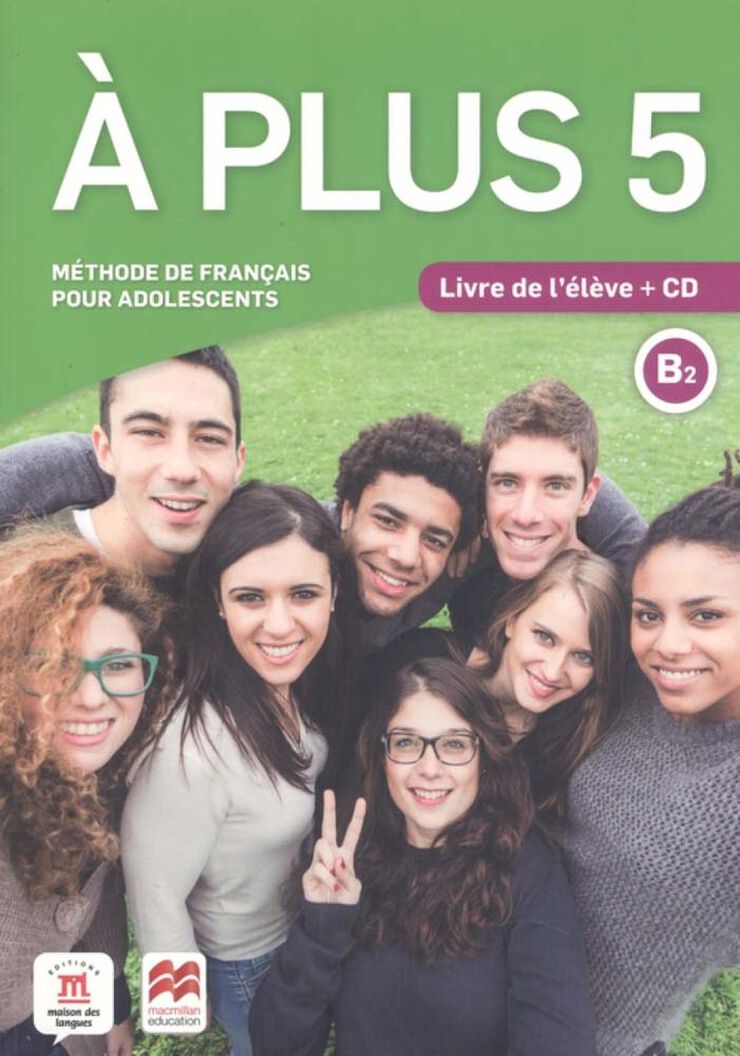 À Plus 5 B2 Livre de l´eleve + CD