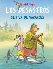 L'Os Desastrós se'n va de vacances L'Os Desastrós se'n va de vacances