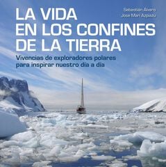La vida en los confines de la tierra La vida en los confines de la tierra