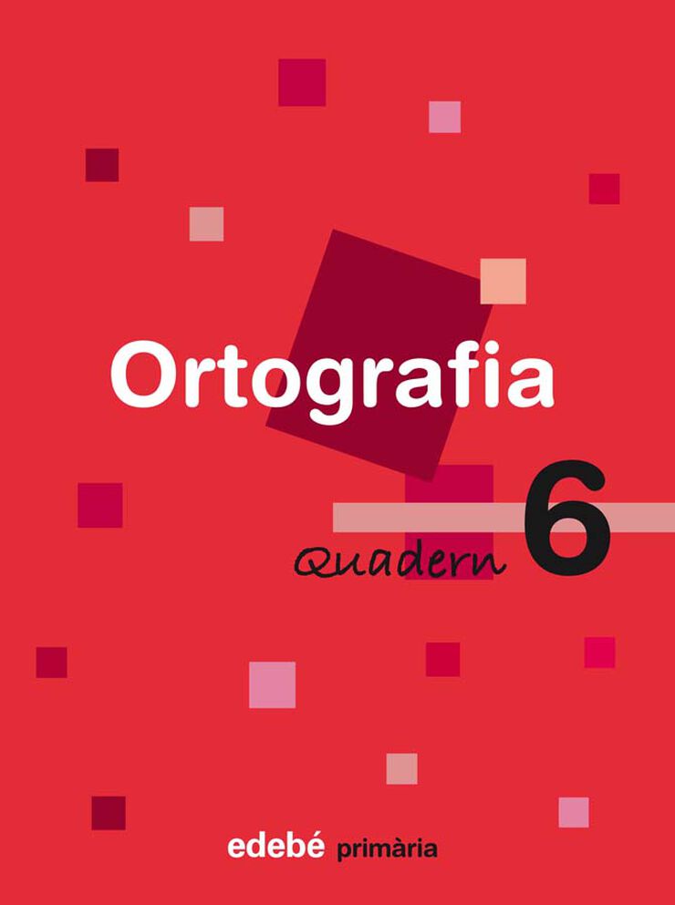 Ortografia Catalana Quadern 06 2N Primària