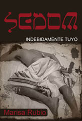 Sedom. Indebidamente tuyo Sedom. Indebidamente tuyo