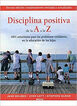 Disciplina Positiva de la A a la Z