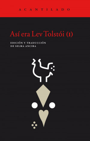 AS&Iacute; ERA LEV TOLST&Oacute;I (I)