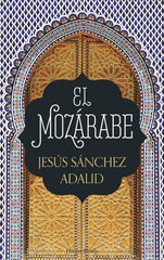 El mozárabe El mozárabe