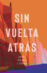 Sin vuelta atrás Sin vuelta atrás