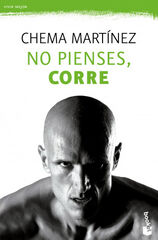No pienses, corre No pienses, corre