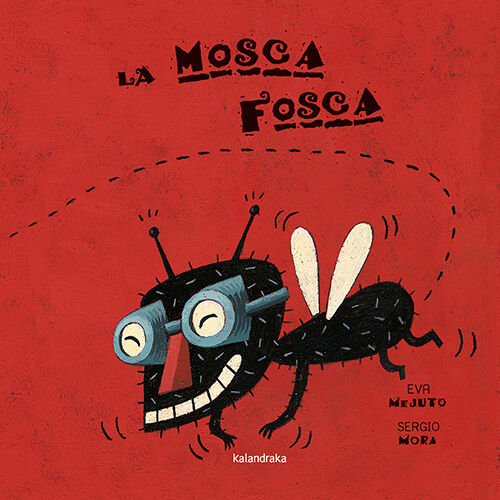 La mosca fosca