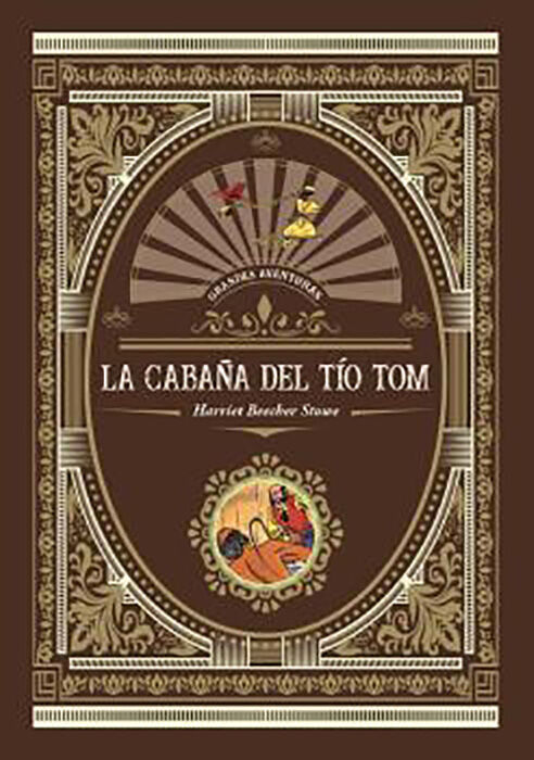 La caba&ntilde;a del t&iacute;o Tom