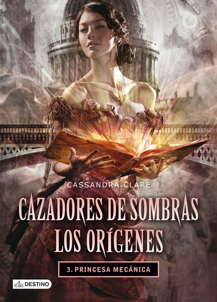 Princesa mecánica. Cazadores de sombras. Los orígenes 3