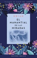 El manantial de las miradas (N.E.) El manantial de las miradas (N.E.)