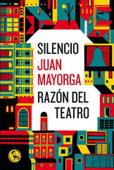 SILENCIO   RAZÓN DEL TEATRO