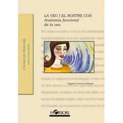 La veu i el nostre cos La veu i el nostre cos