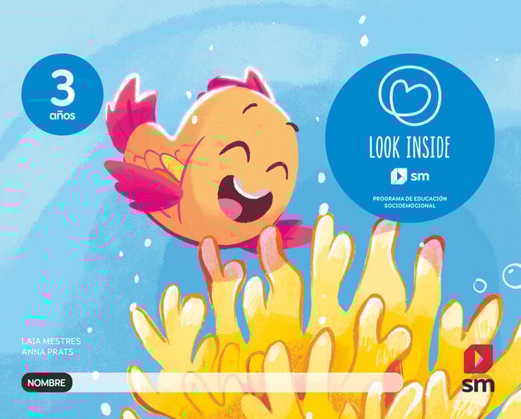Programa de educaci&oacute;n socioemocional. 3 a&ntilde;os. Look Inside