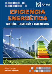 Eficiencia energ&eacute;tica. Gesti&oacute;n, tecnolog&iacute;a y estrategias