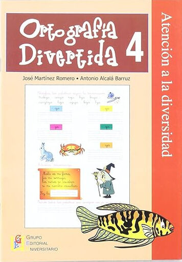 GEU Ortograf&iacute;a divertida 04 Grupo Editorial Univ 9788484916529