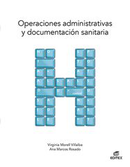 Operaciones administrativas y documentación sanitaria Operaciones administrativas y documentación sanitaria