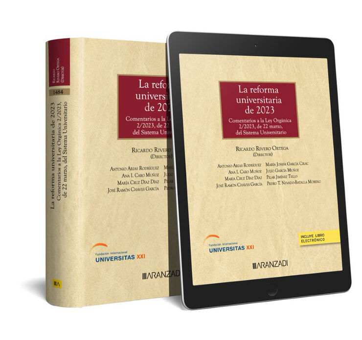 La reforma universitaria de 2023. Comentarios a la Ley Orgánica 2/2023, de 22 de marzo, del Sistema Universitario (Papel + e-book)