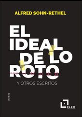 El ideal de lo roto El ideal de lo roto