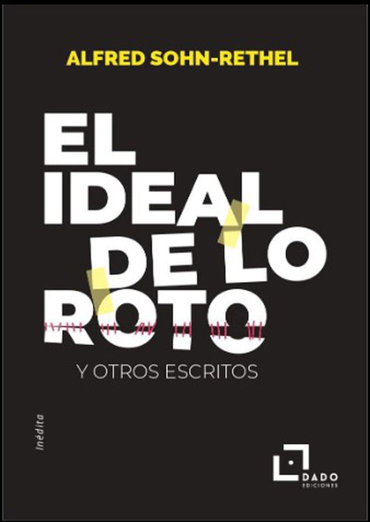 El ideal de lo roto