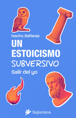 Un estoicismo subversivo Un estoicismo subversivo