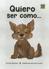 Quiero ser como...