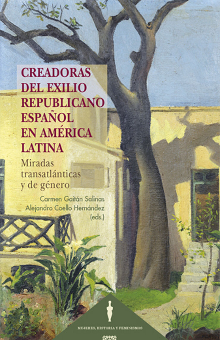 Creadoras del exilio republicano español en América Latina