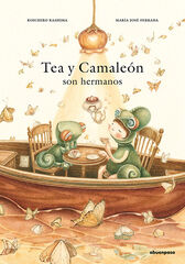 Tea y Camaleón son hermanos Tea y Camaleón son hermanos