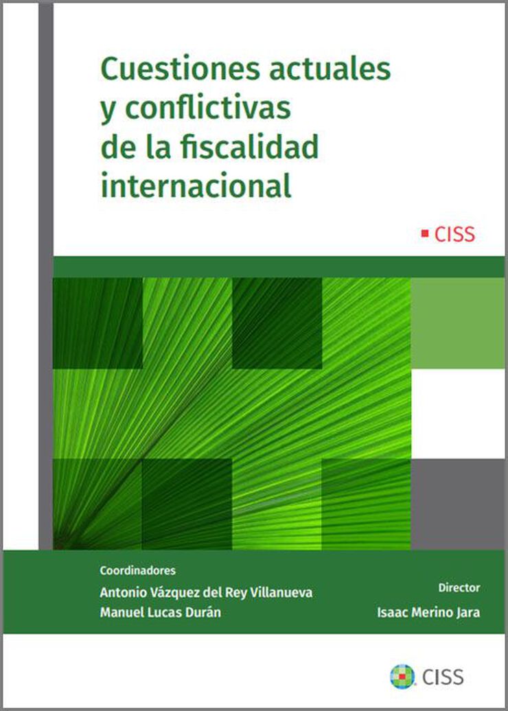 Cuestiones actuales y conflictivas de la fiscalidad internacional