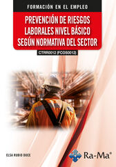Prevención de riesgos laborales nivel básico según normativa del Sector