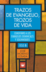 Trazos de evangelio, trozos de vida Trazos de evangelio, trozos de vida