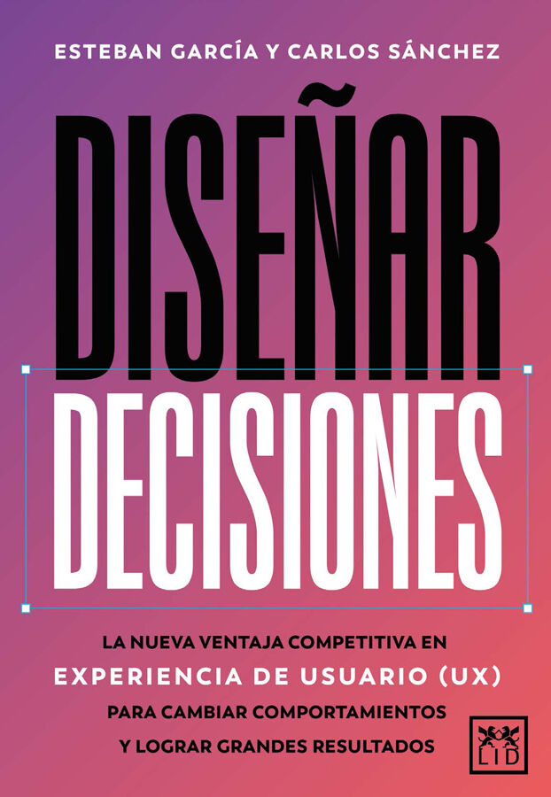 Dise&ntilde;ar decisiones