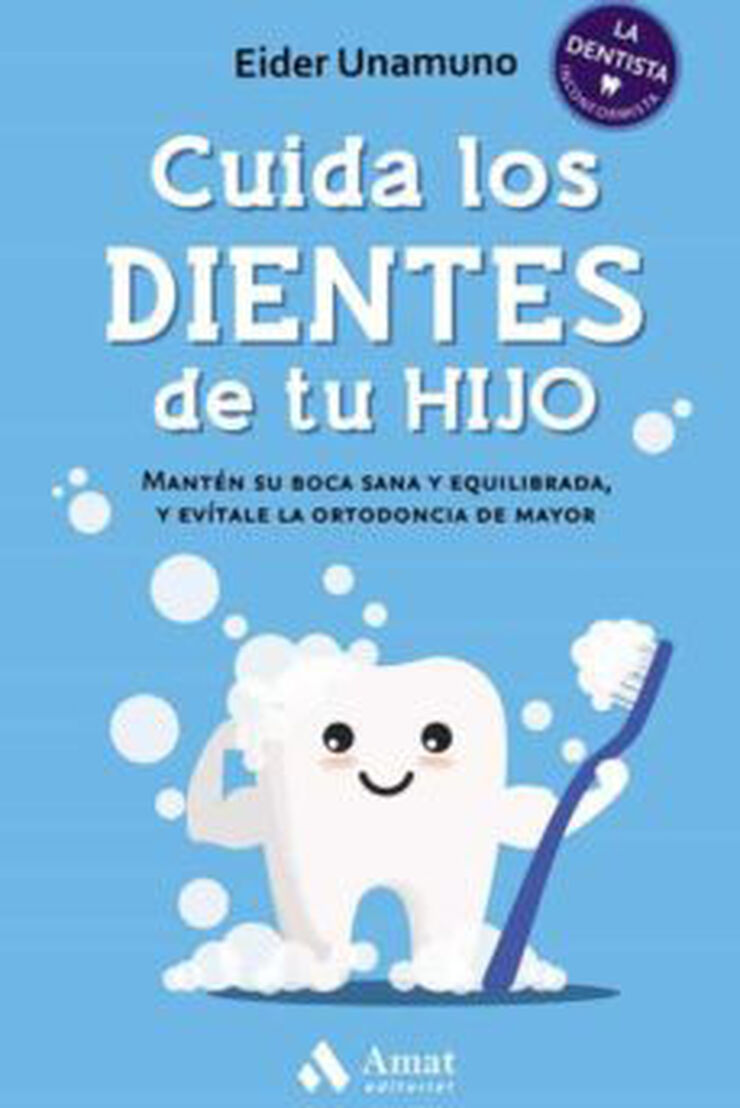 Cuida los dientes de tu hijo