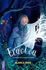 Eraclea, la leyenda de la semilla dorada