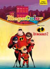 Los Increíbles 2. Megacolor Los Increíbles 2. Megacolor