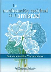 La manifestaci&oacute;n espiritual de la amistad