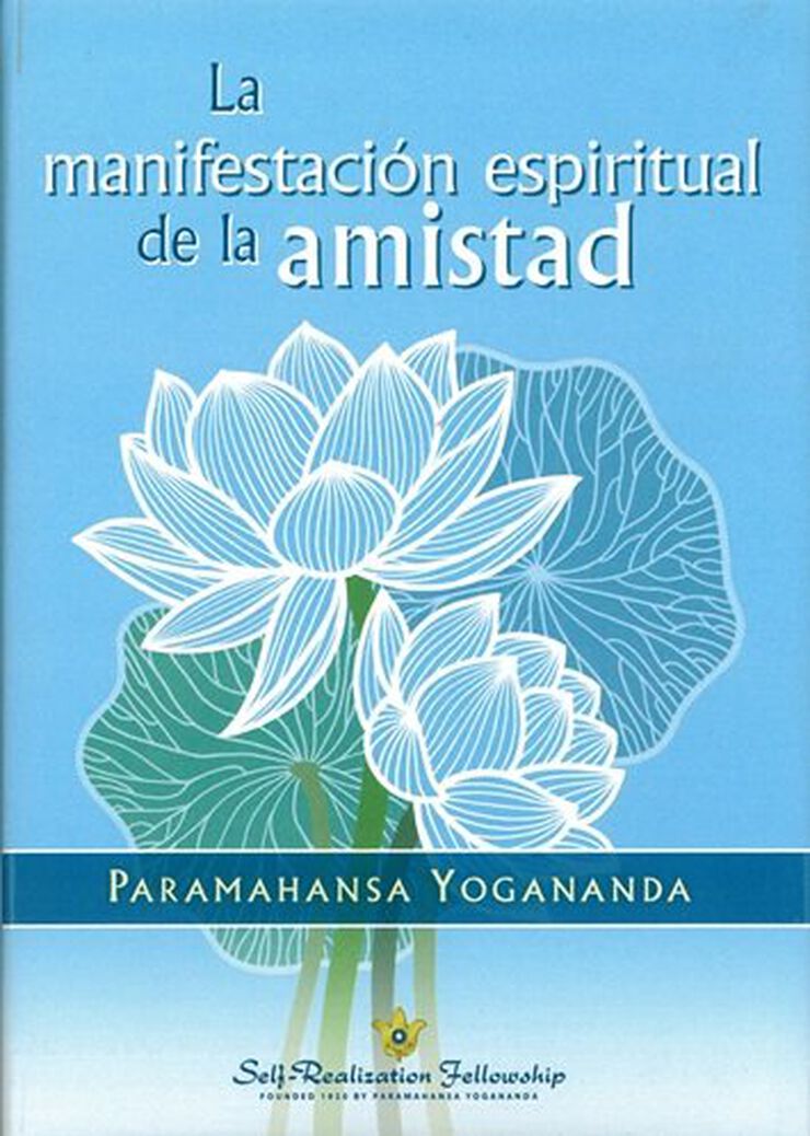La manifestaci&oacute;n espiritual de la amistad