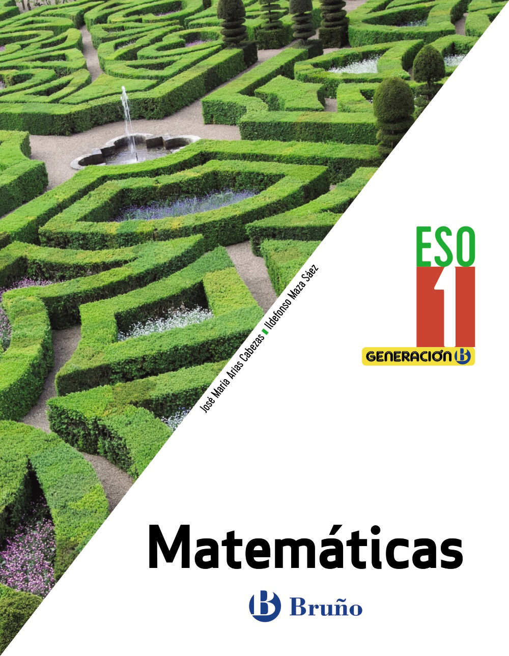 MATEM&Agrave;TICAS GENERACI&Oacute;N B 1&ordm; ESO Bru&ntilde;o Text 9788469619377