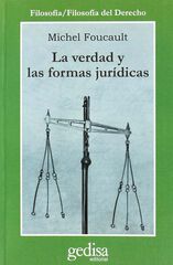 La verdad y las formas jurídicas La verdad y las formas jurídicas