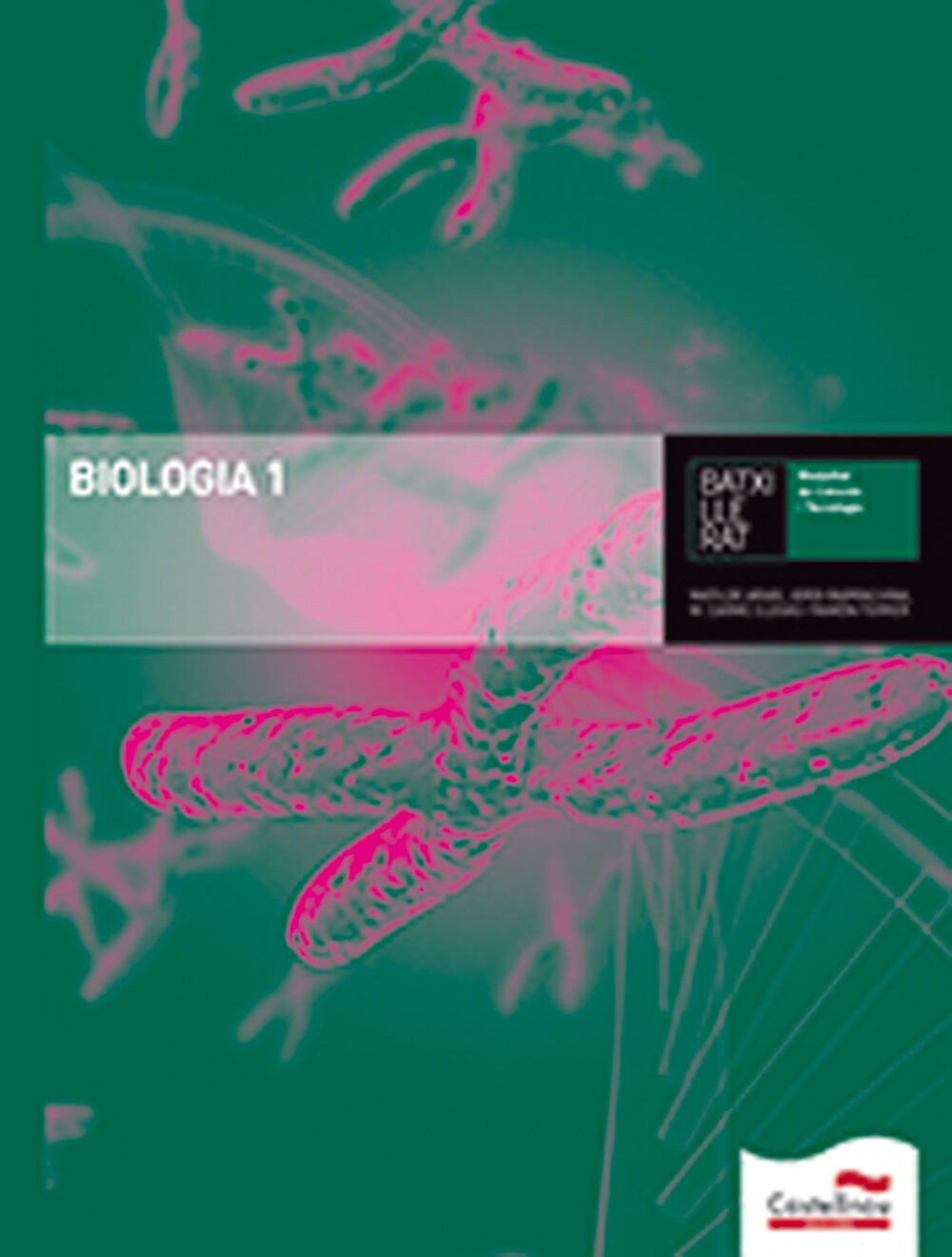 BIOLOGIA 1r BATXILLERAT Castellnou 9788498048384