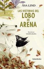 Las historias dell lobo de arena Las historias dell lobo de arena